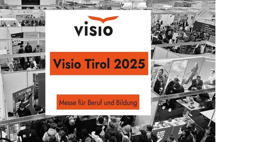 Bild zeigt das Logo der Berufsmesse VISIO und den Schriftzug Visio Tirol 2025